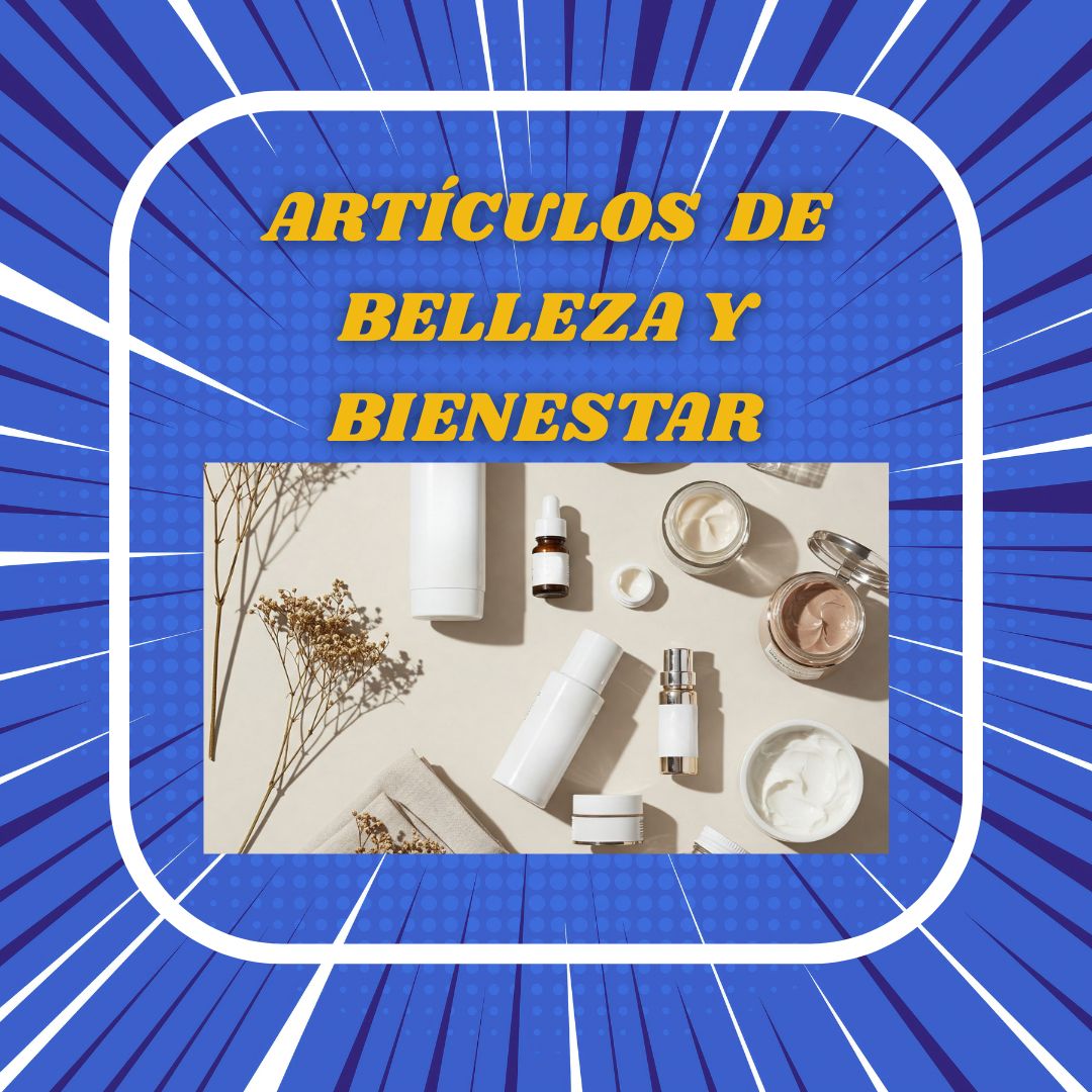 BELLEZA Y BIENESTAR